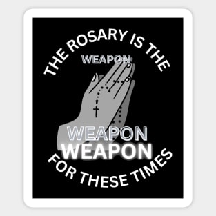 The Rosary is the ‘weapon’ for these times Sticker